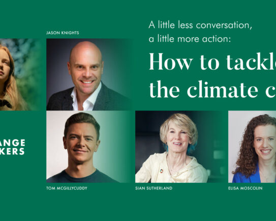 A little less conversation, a little more action: how to tackle the climate crisis