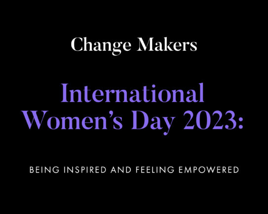 International Women's Day: Being Inspired and Feeling Empowered